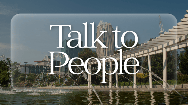 Talk to People