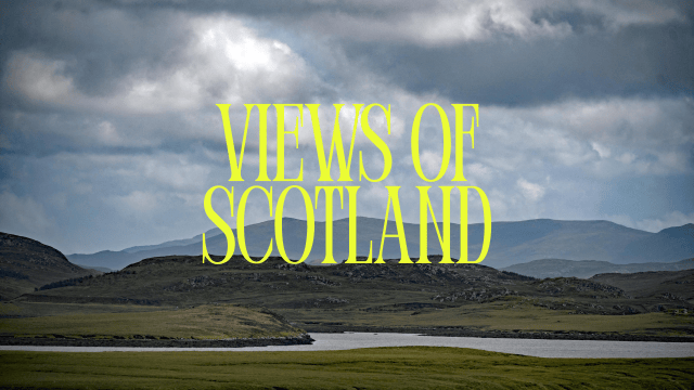 Views of Scotland